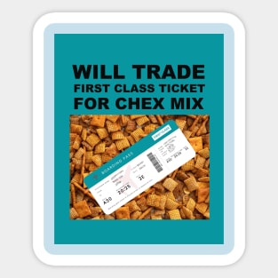 Trade First Class Ticket for Chex Mix Sticker